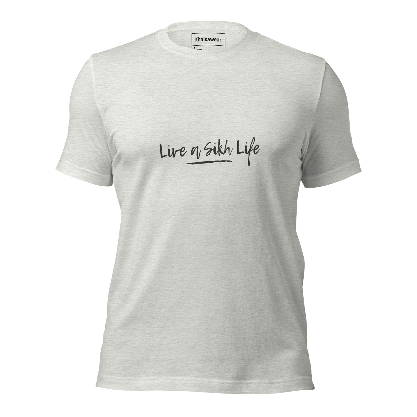 Live a Sikh Life (Unisex t-shirt)