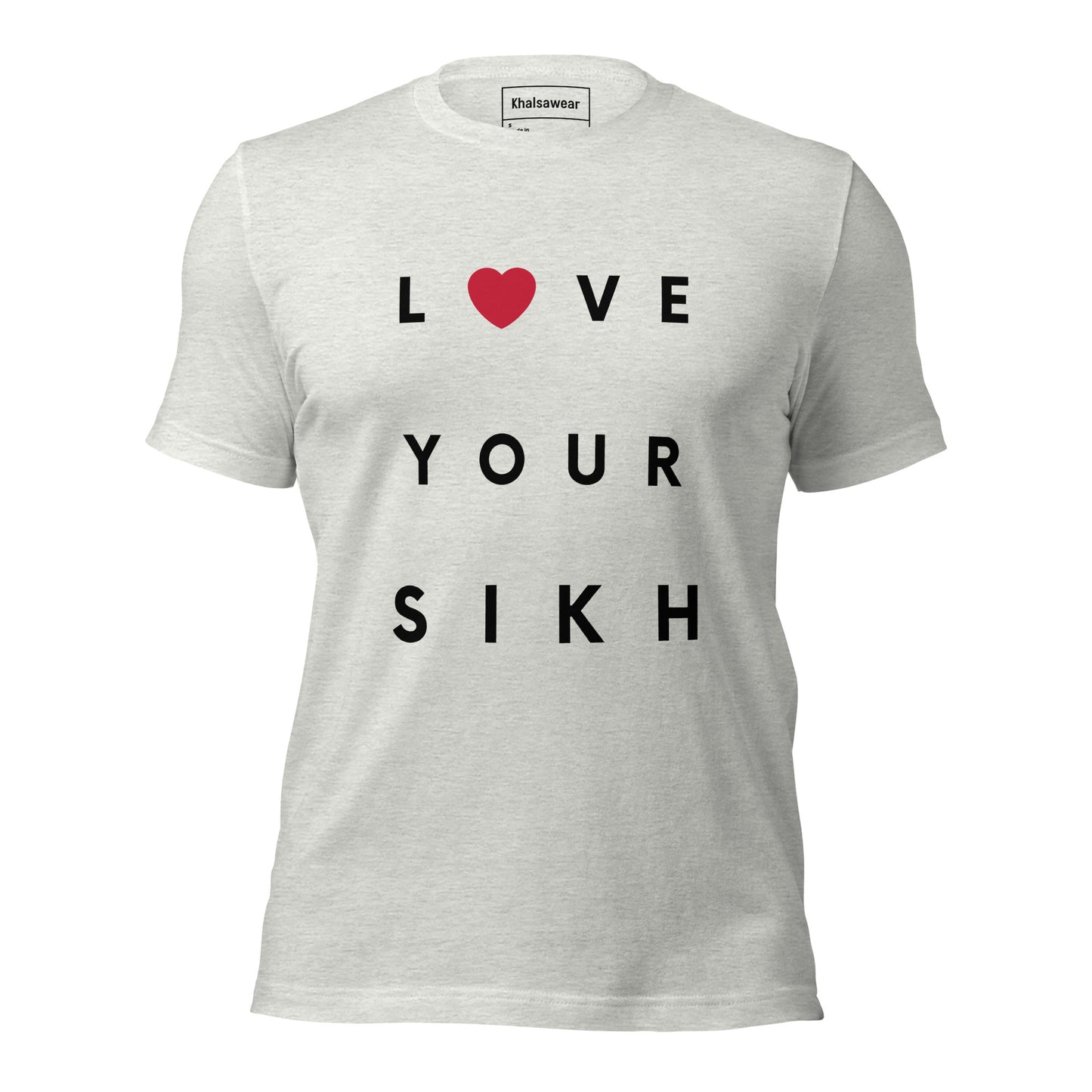 Love Your Sikh (Unisex t-shirt)