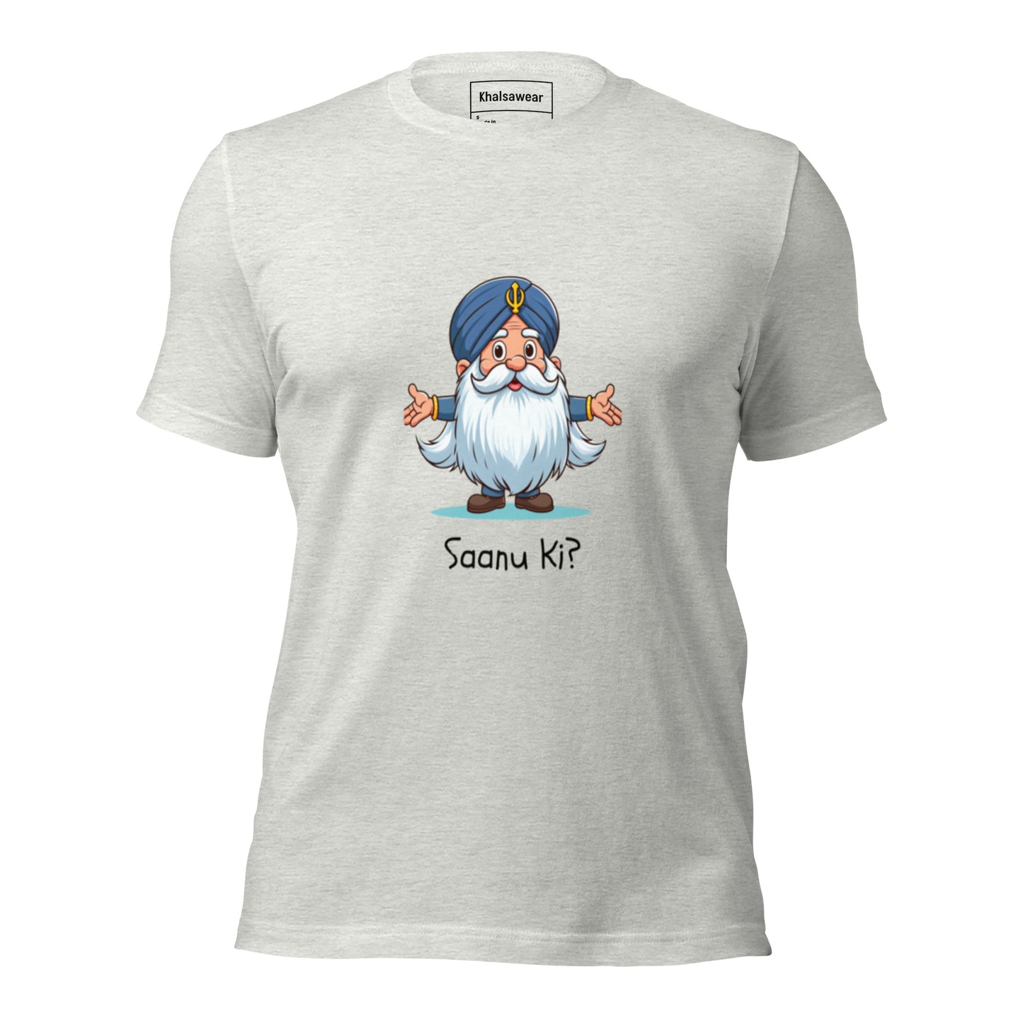 Saanu Ki? (Unisex t-shirt)