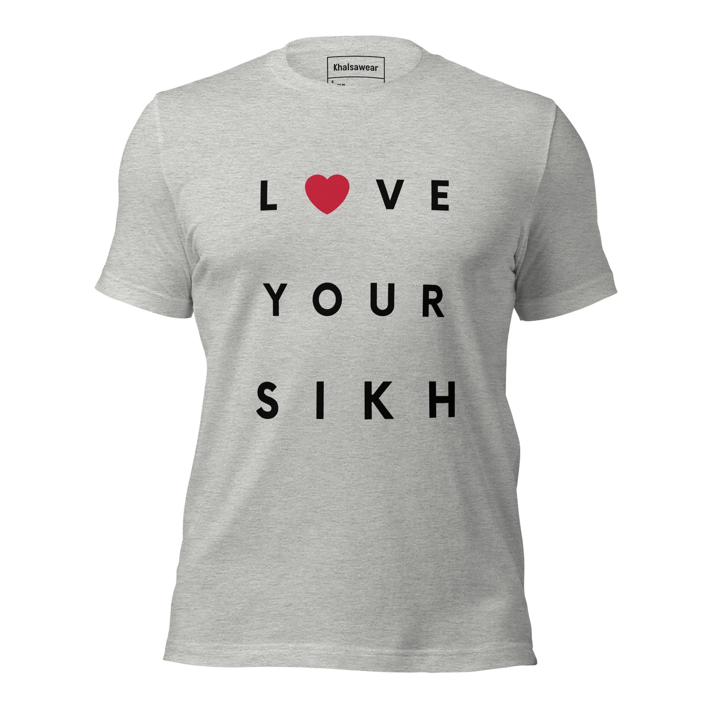 Love Your Sikh (Unisex t-shirt)