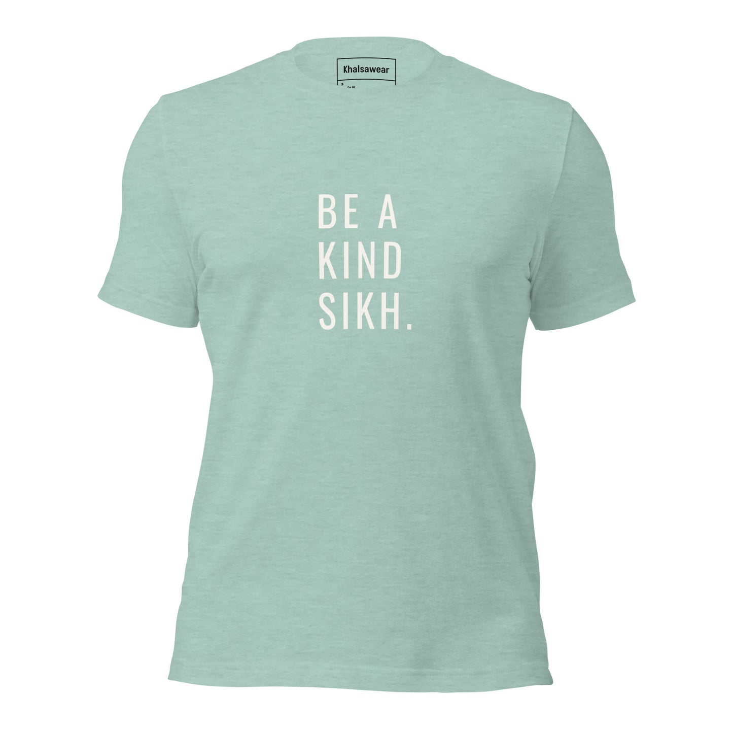 Be A Kind Sikh (Unisex t-shirt)