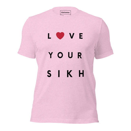 Love Your Sikh (Unisex t-shirt)