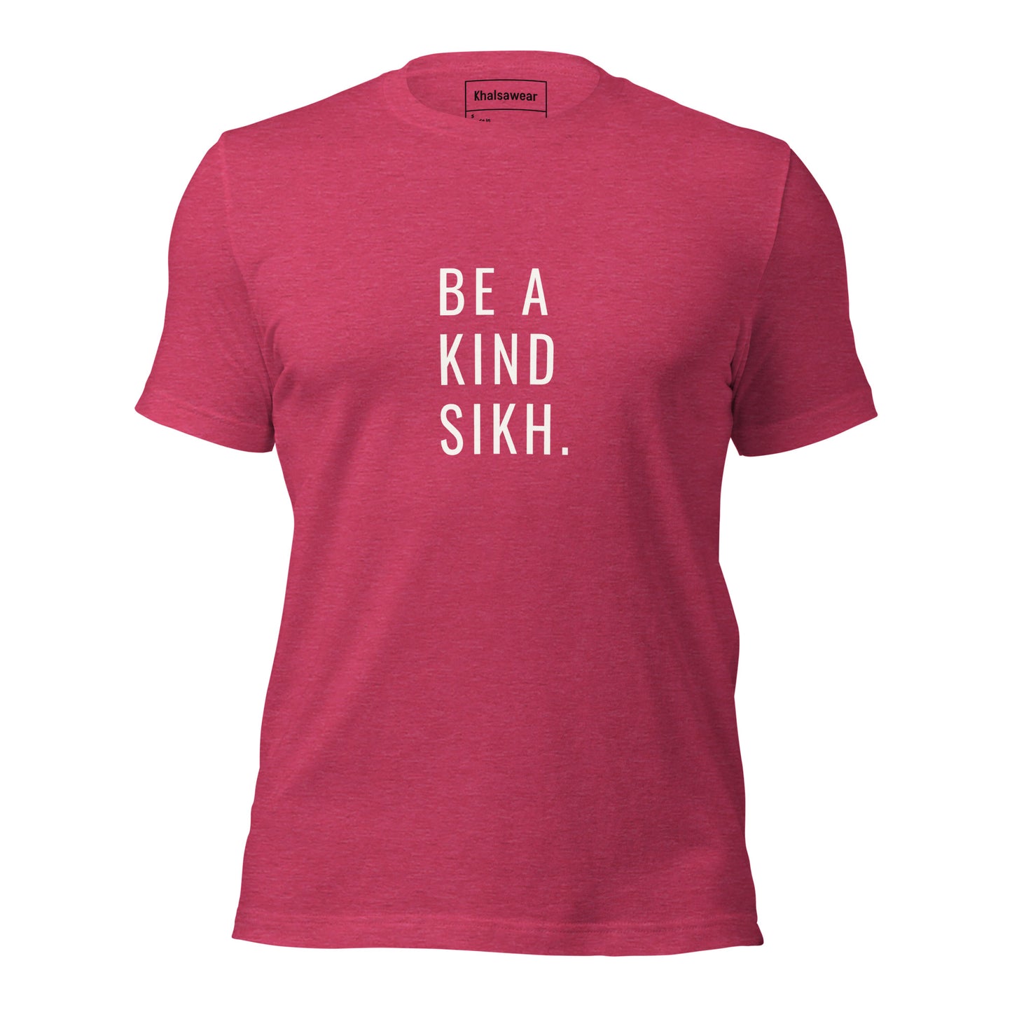 Be A Kind Sikh (Unisex t-shirt)