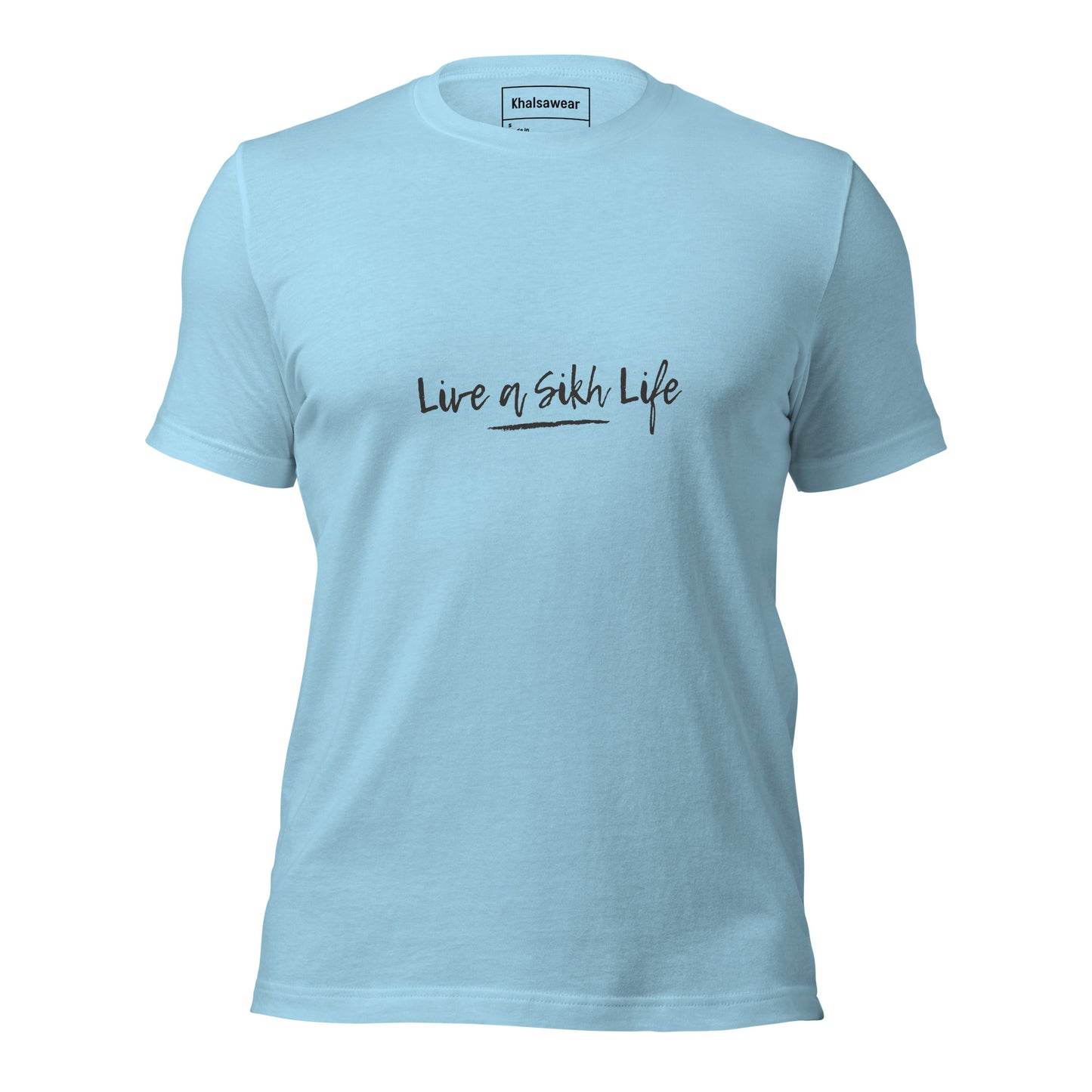 Live a Sikh Life (Unisex t-shirt)